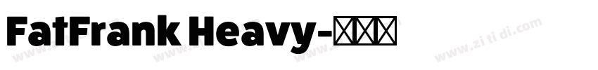 FatFrank Heavy字体转换
